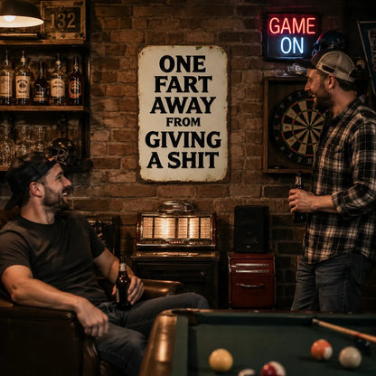 🤣50% OFF | Funny Vintage Metal Wall Sign – Hilarious Quote, Perfect Man‑Cave & Bar Conversation‑Starter Decor!