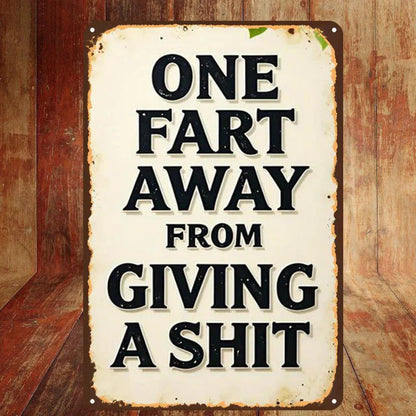 🤣50% OFF | Funny Vintage Metal Wall Sign – Hilarious Quote, Perfect Man‑Cave & Bar Conversation‑Starter Decor!