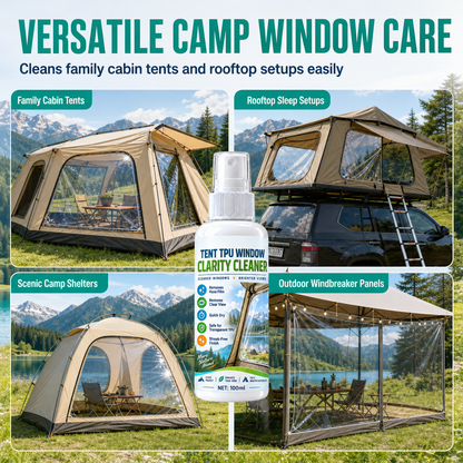 🏕️ Tent Window Cleaner Spray – Clear TPU & Outdoor Shelter Care